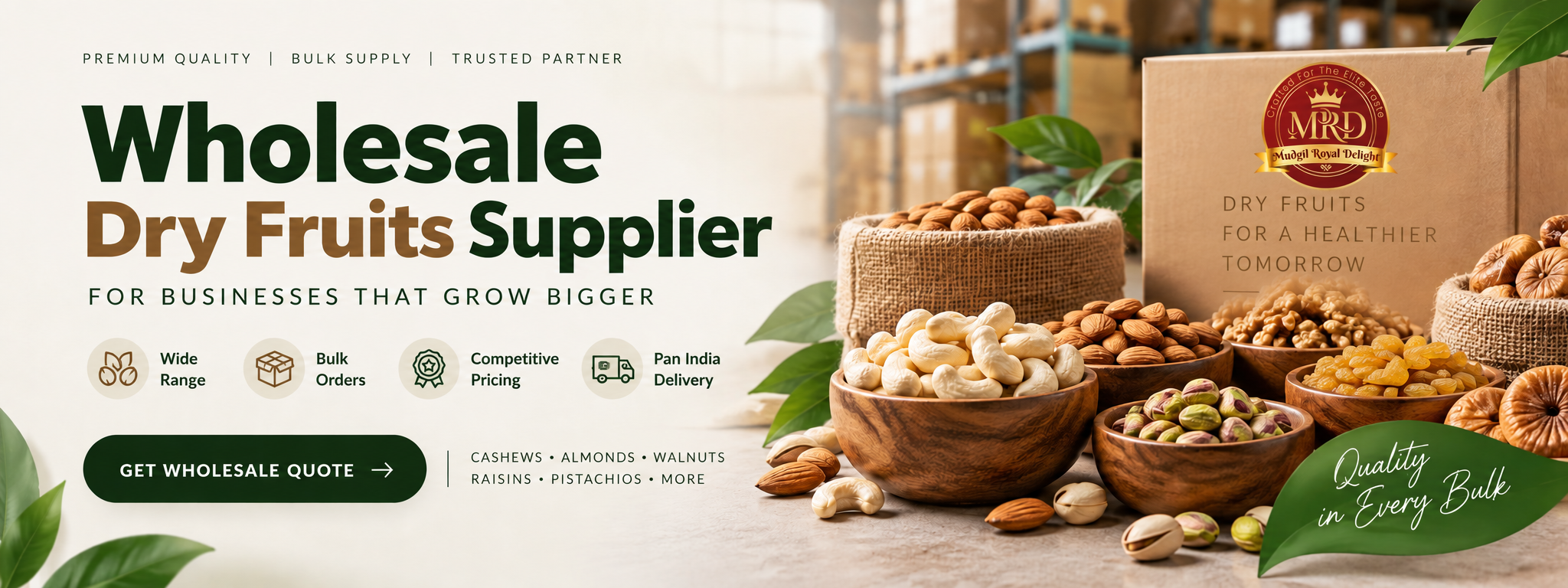 Wholesale dry fruits supplier for bulk orders – MRD Mudgil Royal Delight